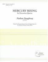Mercury Rising : For Percussion Quartet.