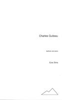 Charles Guiteau : For Baritone and Piano.