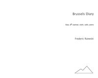 Brussels Diary : For Flute, B Flat Clarinet, Violin, Cello and Piano (2010).