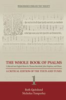 Whole Book of Psalms : A Critical Edition of The Texts and Tunes, Vol. 1.