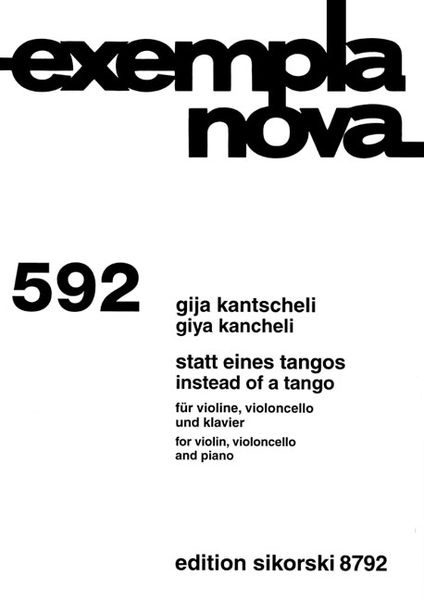 Statt Eines Tango = Instead of A Tango : For Violin, Violoncello and Piano (1996/2012).