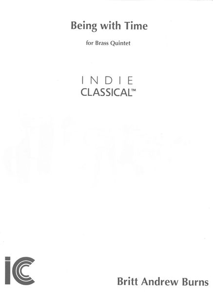 Being With Time : For Brass Quintet (2002).