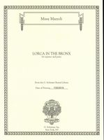 Lorca In The Bronx : For Soprano and Piano.