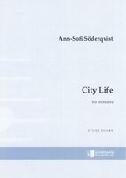 City Life : For Orchestra (2018).