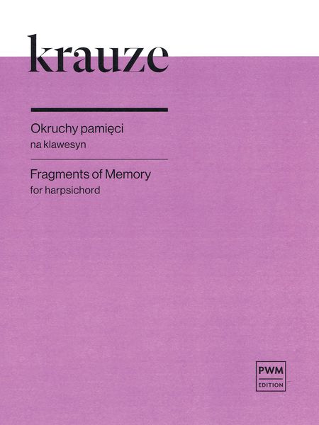 Fragments of Memory : For Harpsichord (2018).