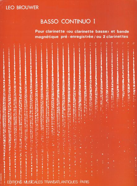 Basso Continuo I : For Clarinet (Or Bass Clarinet) and Magnetic Tape Or Two Clarinets.