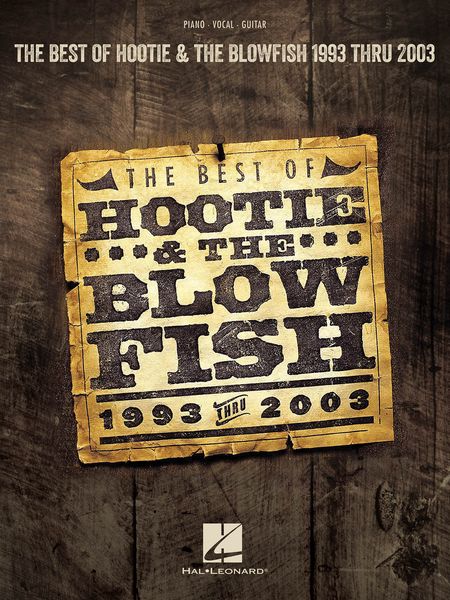 Best of Hootie & The Blowfish : 1993 Thru 2003.