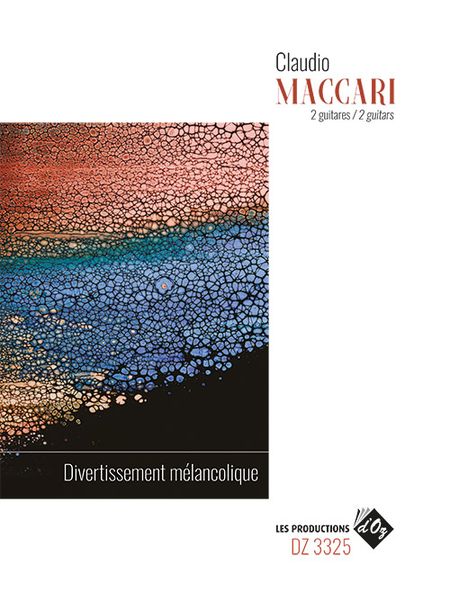 Divertissement Mélancolique : For 2 Guitars.