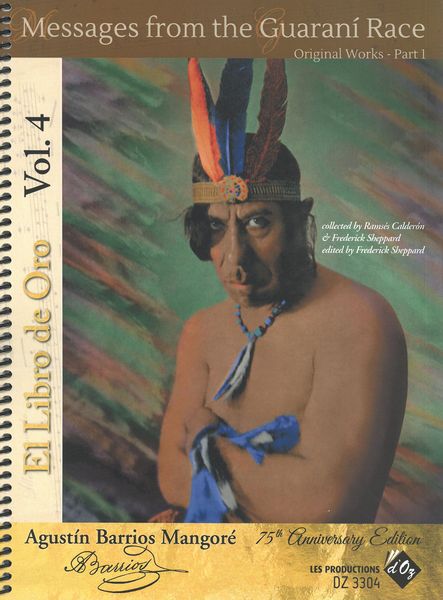 Messages From The Guaraní Race : Original Works, Part 1 / edited by Frederick Sheppard.