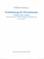 Veränderung Für Divertimento (Andare Avanti, Sempre) : Per Ensemble (2016).