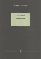 Navarraise : Episode Lyrique En 2 Actes.