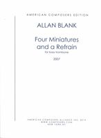 Four Miniatures and A Refrain : For Bass Trombone (2007).