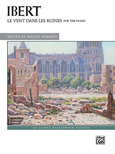 Le Vent Dans Les Ruines : For Piano / edited by Wesley Roberts.