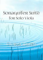 Sonaquifer Suite : For Solo Viola.