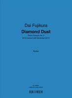 Diamond Dust : Piano Concerto No. 2 (2012, Rev. 2017).