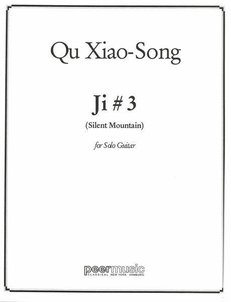 Ji #3 (Silent Mountain) : For Solo Guitar.