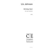 Birthday Bash : For Solo Trombone (2015).