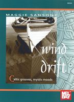 Wind Drift : Celtic Grooves, Mystic Moods.