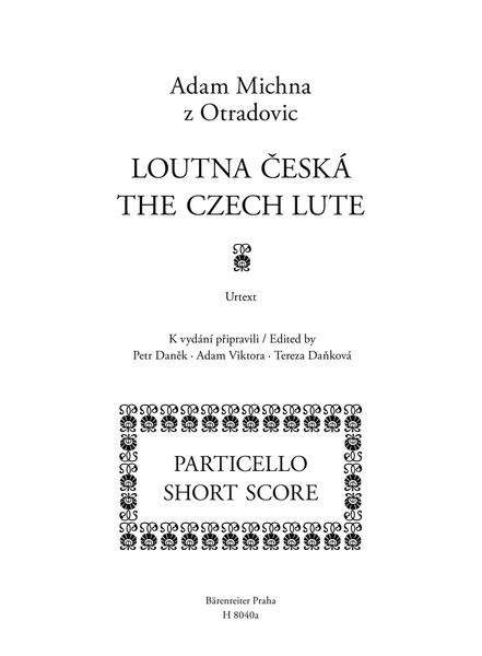 The Czech Lute / edited by Petr Danek, Adam Viktora and Tereza Dankova.
