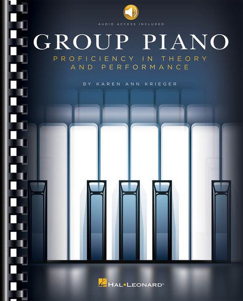 Group Piano : Proficiency In Theory and Performance.