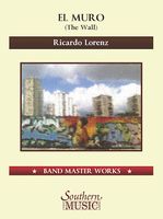 Muro (The Wall) : For Concert Band.