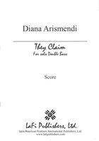 They Claim : For Solo Double Bass (2010).