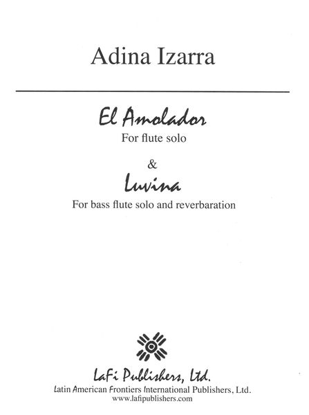 Amolador; Luvina : For Flute Solo.