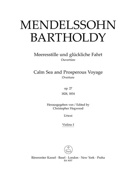 Meeresstille und Glückliche Fahrt, Op. 27 : Overture / edited by Christopher Hogwood.