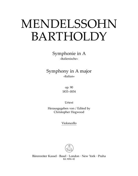 Symphony No. 4 In A Major, Op. 90 (Italian) / edited by Christopher Hogwood.