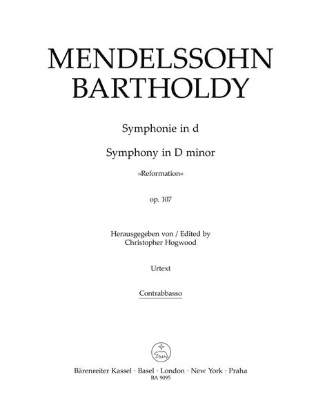 Symphony In D Minor, Op. 107 (Reformation) / edited by Christopher Hogwood.