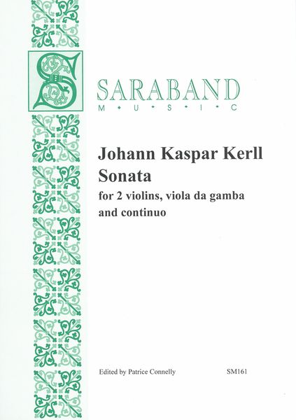 Sonata : For 2 Violins, Viola Da Gamba and Continuo / edited by Patrice Connelly.