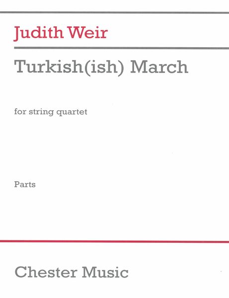 Turkish(Ish) March : For String Quartet (2018).