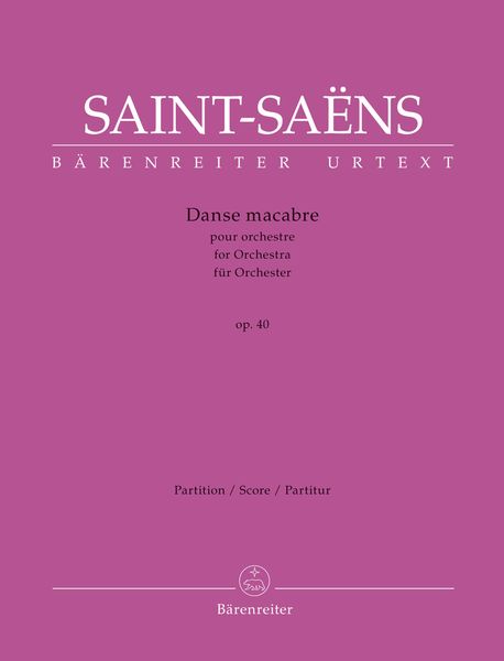 Danse Macabre, Op. 40 : Pour Orchestre / edited by Hugh MacDonald.