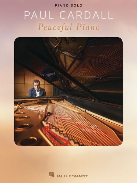 Paul Cardall - Peaceful Piano : For Piano Solo.