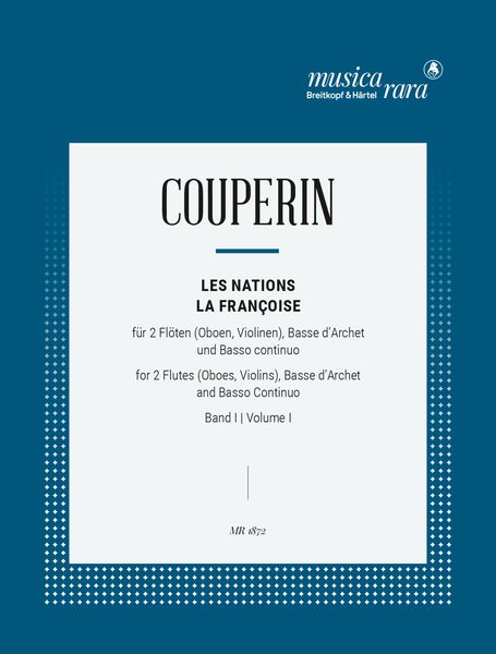 Les Nations, Vol. 1 : la Francoise : For Two Flutes, Basse d'Archet and Basso Continuo.
