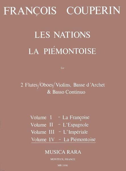 Les Nations, Vol. 4 : l'Piemontoise : For Two Flutes, Basse d'Archet and Basso Continuo.