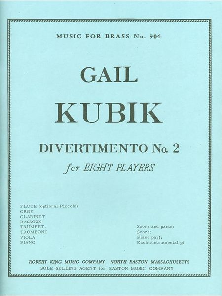 Divertimento No. 2 : For Piano, Bassoon, Clarinet, Flute, Oboe, Trombone, Trumpet and Viola.