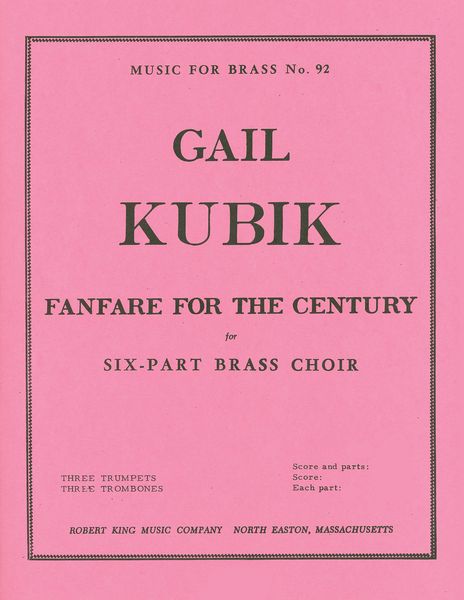 Fanfare For The Century : For Brass Sextet.