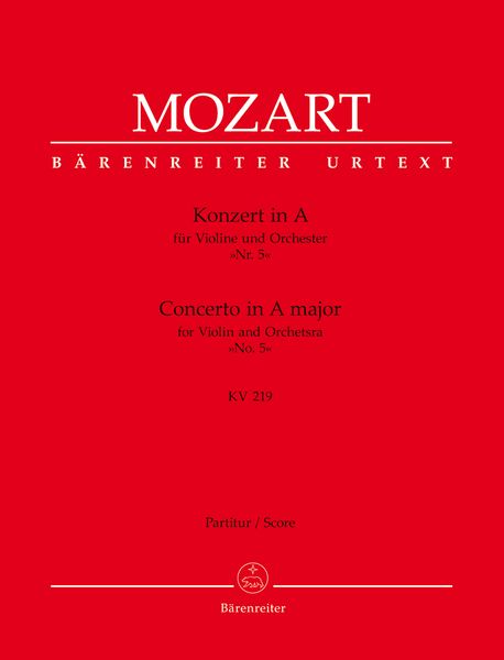 Concerto In A Major : For Violin and Orchestra, No. 5, K. 219.