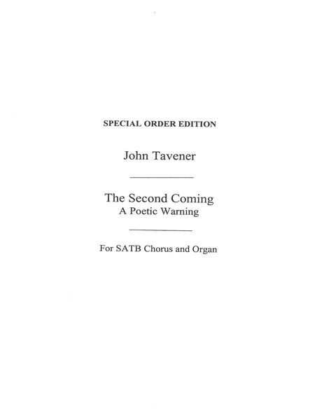 Second Coming - A Poetic Warning : For SATB Chorus and Organ.