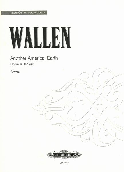 Another America - Earth : An Opera (2003).