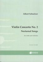 Violin Concerto No. 2 - Nocturnal Songs : For Violin and Orchestra (2018) - Piano reduction.