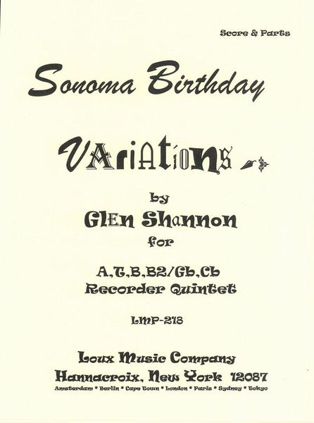 Sonoma Birthday Variations : For Five Recorders.