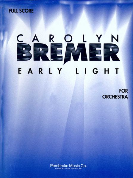Early Light : For Orchestra (1995).