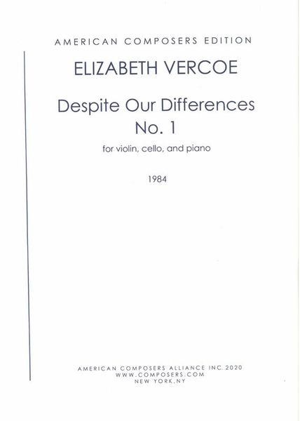 Despite Our Differences No. 1 : For Violin, Cello and Piano (1984).