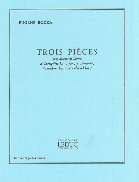 Trois Pieces : For 2 Trumpets, Horn, and Trombone.
