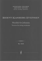 Musikk For Johanna : Version For String Orchestra.