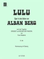 Lulu : Opera In Three Acts - Complete Vocal Score To Acts 1-2-3.