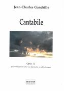 Cantabile, Op. 71 : Pour Saxophone Alto (Ou Clarinette) et Orgue.