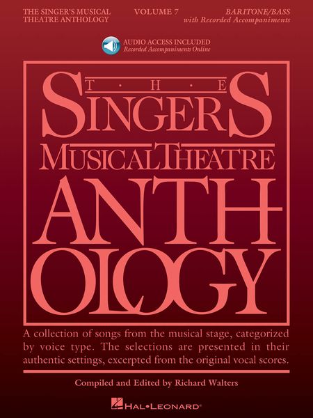 The Singer's Musical Theatre Anthology, Vol. 7 : For Baritone/Bass / edited by Richard Walters.